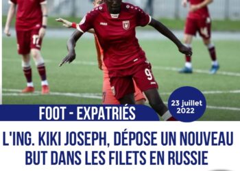 FOOT – EXPATRIÉS : UN NOUVEAU BUT POUR KIKI JOSEPH EN RUSSIE
