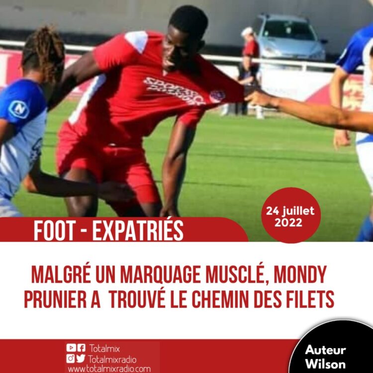 FOOT – EXPATRIÉS : FC ROUEN BATTU, MONDY PRUNIER BUTEUR