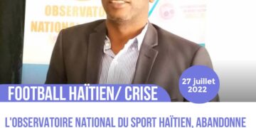 FOOT/CRISE : L&rsquo;OBSERVATOIRE NATIONAL DU SPORT HAÏTIEN SURSOIT À SA DÉMARCHE DE MÉDIATION