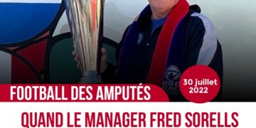 FOOTBALL DES AMPUTÉS : FRED SORELLS, MANAGER DE LA SÉLECTION, RESTE CONFIANT POUR HAÏTI