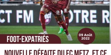 FOOT – EXPATRIÉS : PAS DE SUCCÈS POUR METZ ET DANLEY JEAN-JACQUES