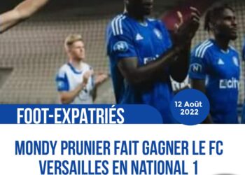 FOOT – EXPATRIÉS : FC VERSAILLES DÉBUTE EN NATIONAL PAR UNE VICTOIRE GRACE À MONDY PRUNIER