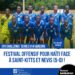 FOOTBALL : FESTIVAL OFFENSIF POUR HAÏTI FACE À SAINT-KITTS ET NEVIS