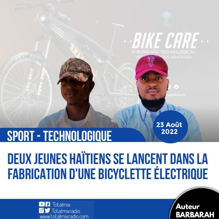 SPORT – TECH : DEUX JEUNEE HAÏTIENS SE LANCENT DANS LA FABRICATION D’UNE BICYCLETTE ÉLECTRIQUE