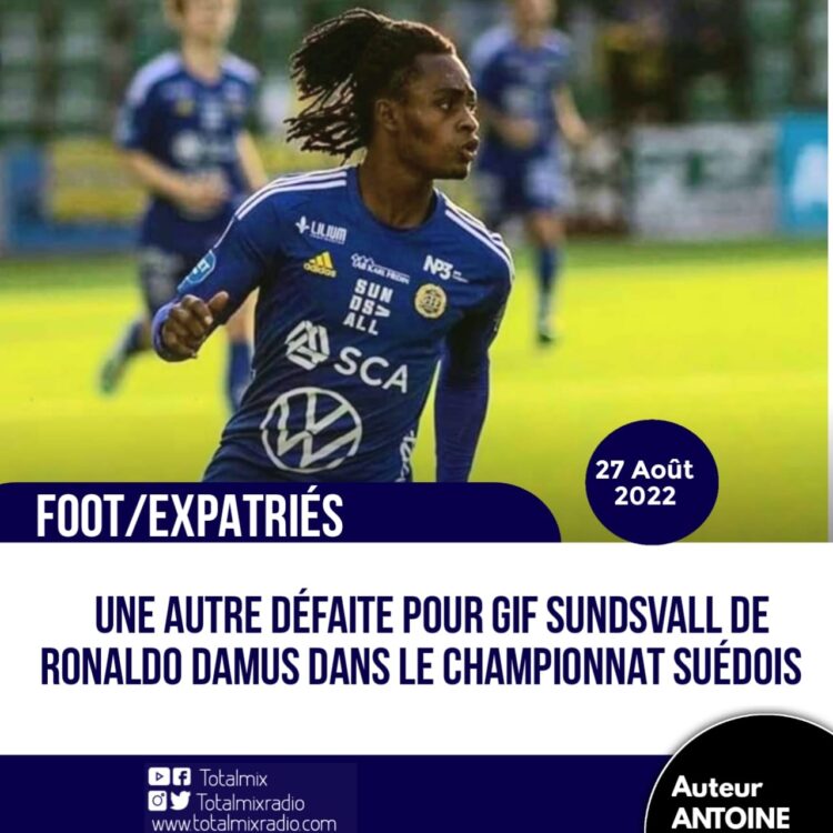 FOOT – EXPATRIÉS : EN L’ABSENCE DE RONALDO DAMUS, DEGERFORS IF DOMINE GIF SUNSDVALL