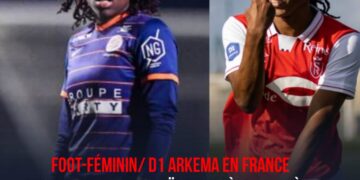 FOOT – EXPATRIÉS : DUEL À DISTANCE ENTRE NÉRILIA MONDÉSIR ET ROSELORD BORGELLA EN D1 ARKEMA