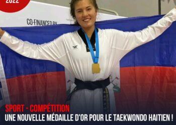 TAEKWONDO : UNE NOUVELLE MÉDAILLE D&rsquo;OR POUR HAÏTI, REMPORTÉE PAR AVA LEE