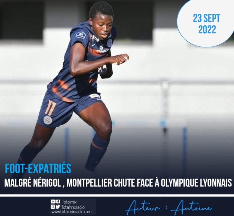 FOOT – EXPATRIÉS / FRANCE : MONTPELLIER, MALGRÉ LE BON MATCH DE NÉRILIA MONDÉSIR, BATTU PAR LYON