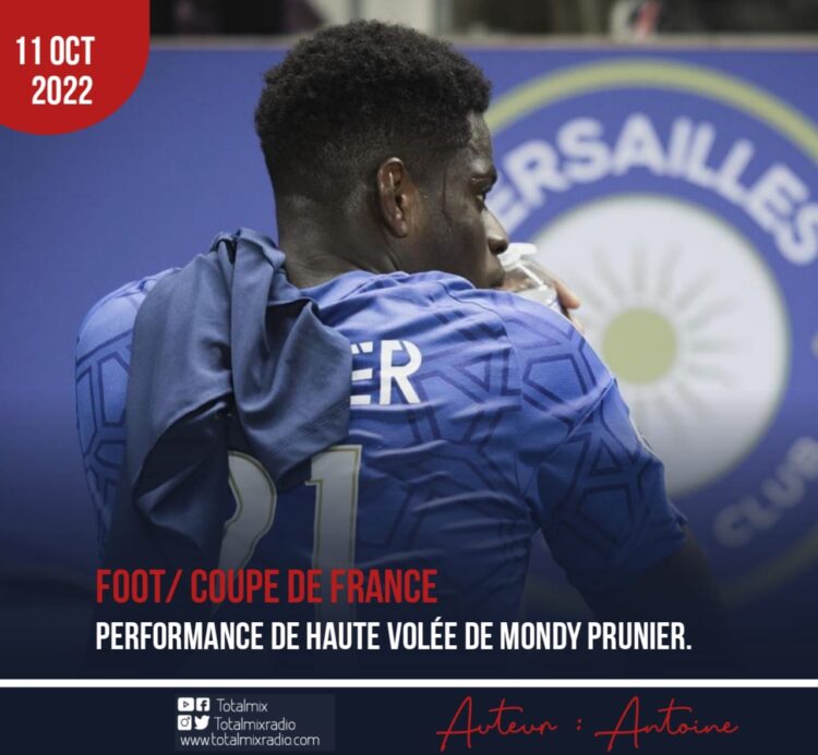 FOOT/ COUPE DE FRANCE : MONDY PRUNIER ET FC VERSAILLES QUALIFIENT POUR LE 6E TOUR