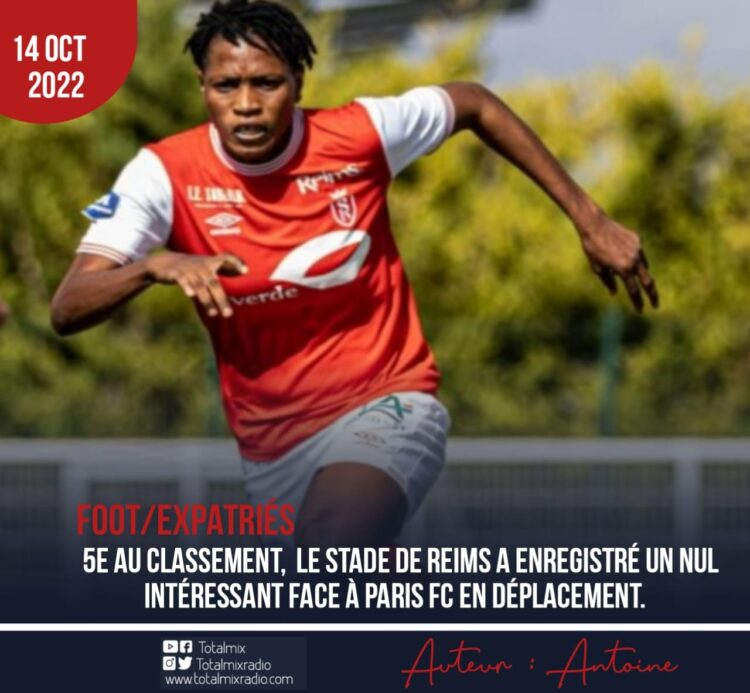 FOOT – EXPATRIÉS / FRANCE : PARIS FC ET STADE DE REIMS DE KETHNA LOUIS SE QUITTENT EN BONS AMIS