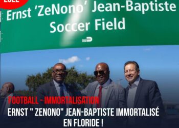 FOOTBALL : DEVENU CÉLÈBRE, ERNST ” ZENONO” JEAN-BAPTISTE, IMMORTALISÉ EN FLORIDE !
