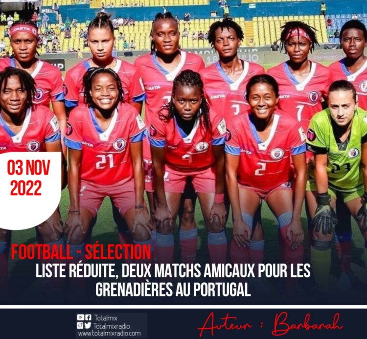 FOOTBALL : LISTE RÉDUITE, DEUX MATCHS AMICAUX POUR LES GRENADIÈRES AU PORTUGAL
