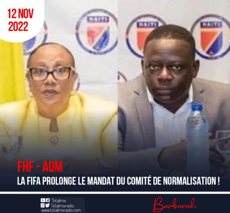 FHF – ADM : LA FIFA PROLONGE LE MANDAT DU COMITÉ DE NORMALISATION ?