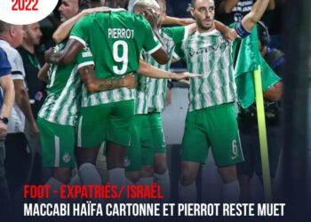 FOOT – EXPATRIÉS/ ISRAËL : MACCABI HAÏFA CARTONNE ET PIERROT RESTE MUET