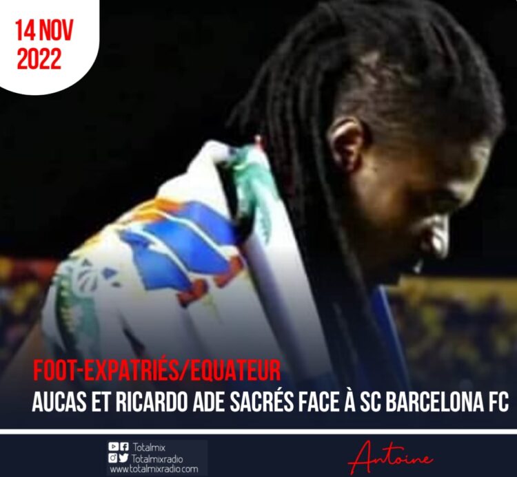FOOT – EXPATRIÉS/ ÉQUATEUR : RICARDO ADÉ ET AUCAS, CHAMPIONS !!!