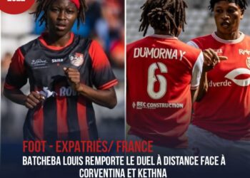 FOOT – EXPATRIÉS/ FRANCE : BATCHEBA LOUIS REMPORTE LE DUEL À DISTANCE FACE À CORVENTINA ET KETHNA