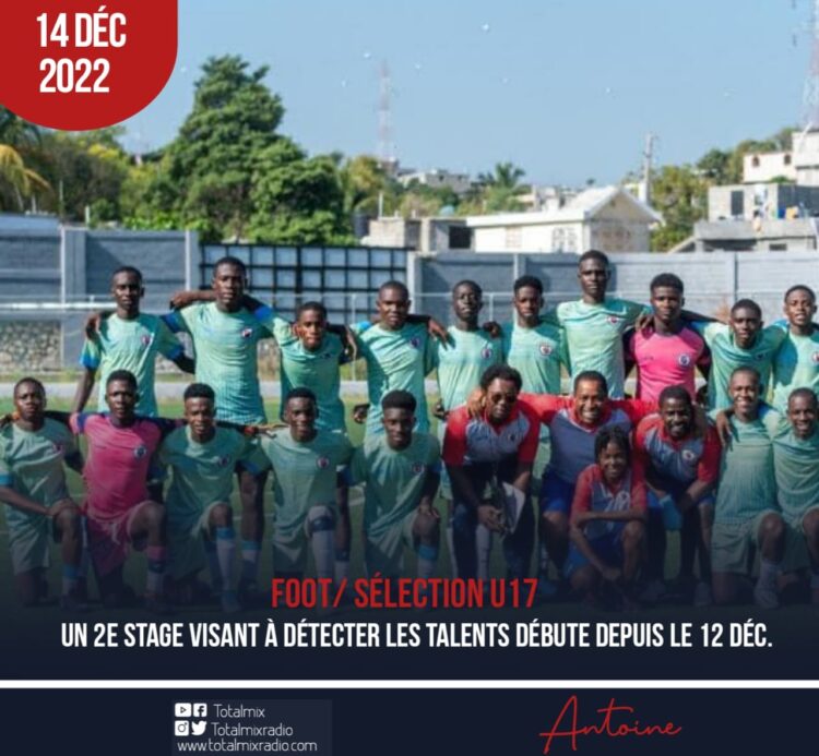 FOOT – SÉLÉCTION U17 : LE STAFF TECHNIQUE NATIONAL ANNONCE UNE 2E PHASE DES DÉTECTIONS
