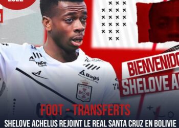 FOOT – TRANSFERTS : SHELOVE ACHELUS SIGNE EN BOLIVIE