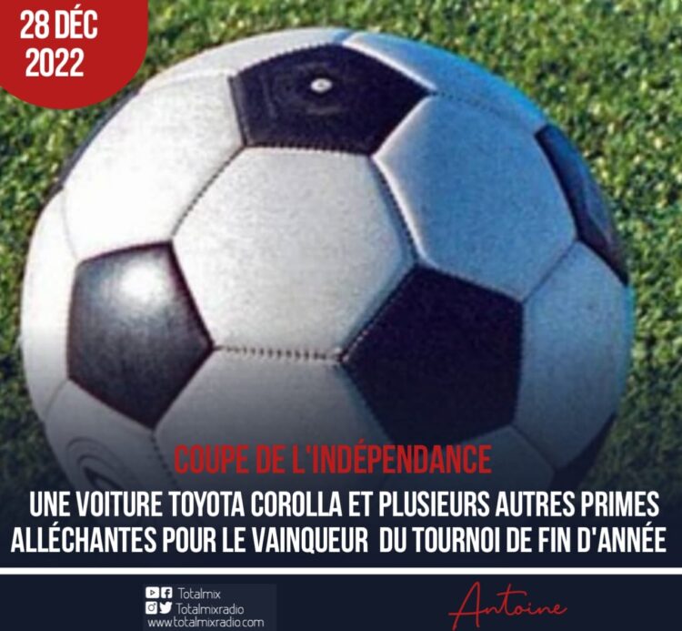 COUPE DE L’INDÉPENDANCE : UNE VOITURE POUR LE VAINQUEUR DE LA GRANDE FINALE