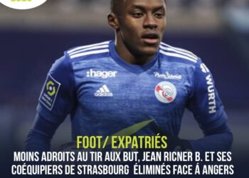 FOOT – ÉXPATRIÉS : LE RC STRASBOURG DE JEAN-RICNER BELLEGARDE QUITTE LA COUPE DE FRANCE 