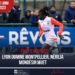 D1 ARKEMA : LYON S’IMPOSE FACE À MONTPELLIER DE NÉRILIA MONDÉSIR