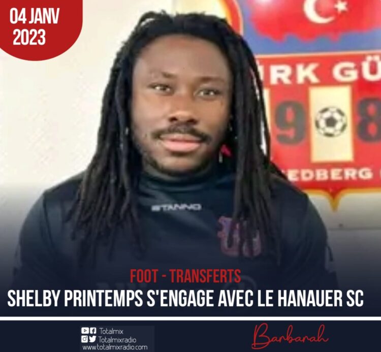 FOOT – TRANSFERTS : SHELBY PRINTEMPS S’ENGAGE AVEC LE HANAUER SC
