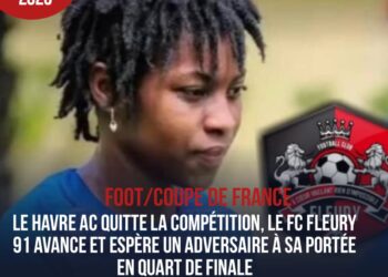 COUPE DE FRANCE : QUALIFICATION DU FC FLEURY 91 DE BATCHEBA LOUIS POUR LES QUARTS DE FINALE