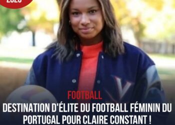 FOOTBALL – MERCATO : CLAIRE CONSTANT FILE EN D1 PORTUGAISE