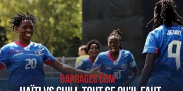 BARRAGES CDM : HAÏTI VS CHILI, UNE FINALE PARFUMÉE