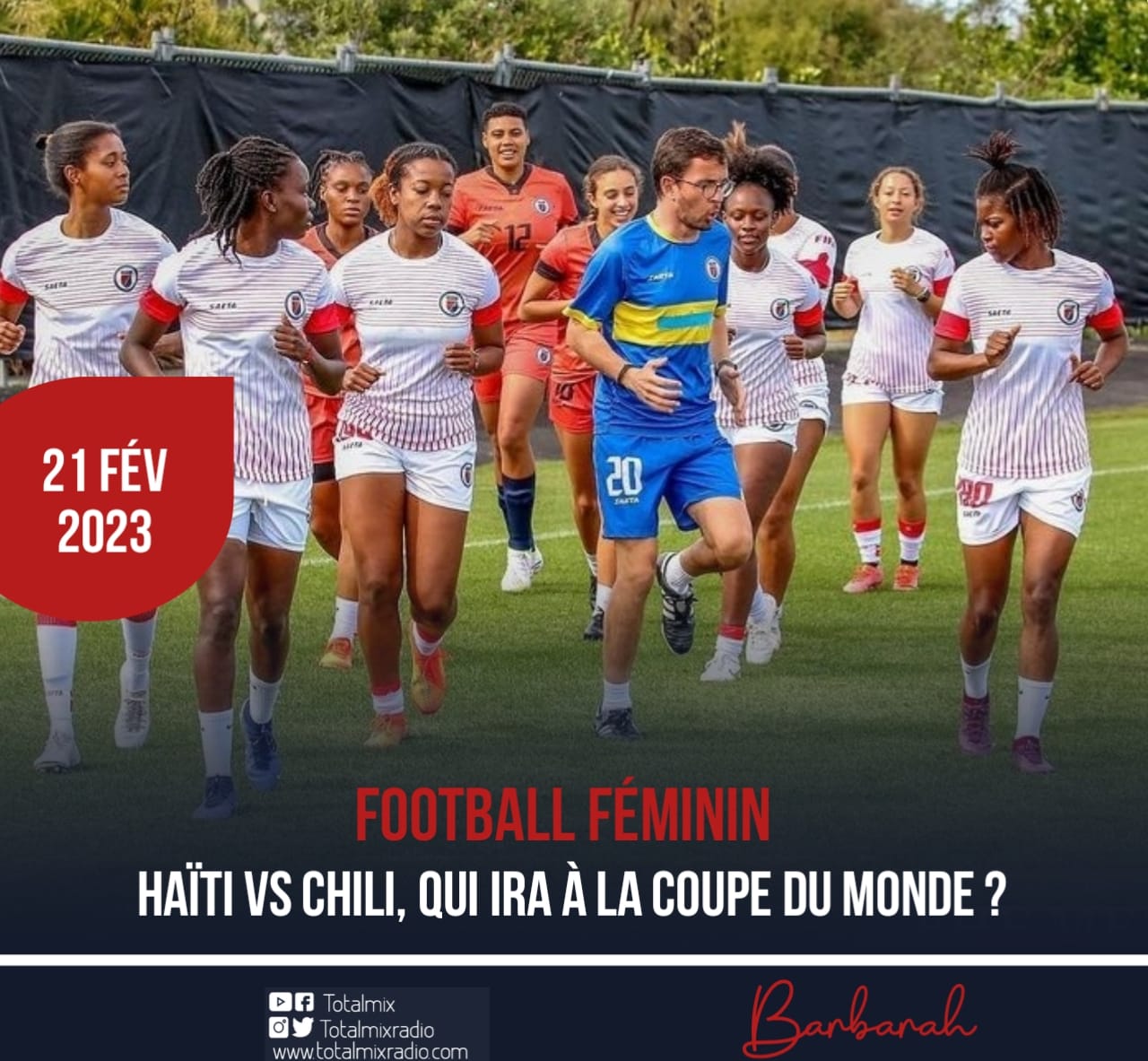 FOOTBALL FÉMININ HAÏTI VS CHILI, QUI IRA À LA COUPE DU MONDE
