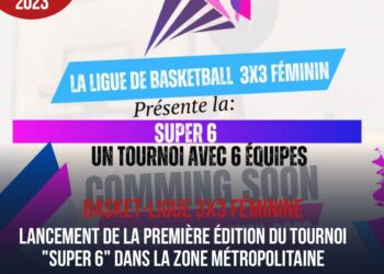 BASKET/COMPÉTITION : ORGANISATION DE LA PREMIÈRE ÉDITION DU TOURNOI FÉMININ 3X3 PAR LA LIGUE DE BASKETBALL.