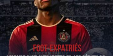 FOOT-EXPATRIÉS : ATLANTA UNITED VICTORIEUSE POUR LES DÉBUTS DE DERRICK ETIENNE JUNIOR