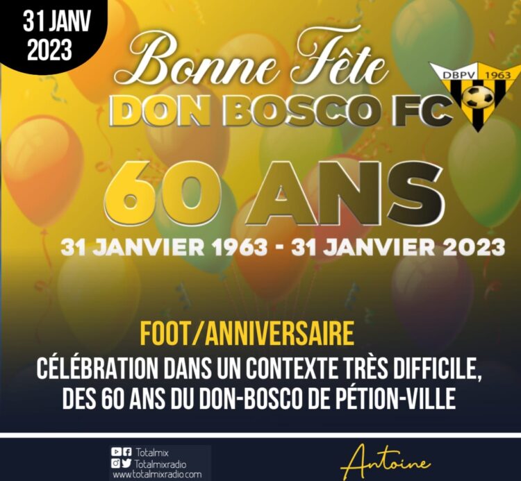 FOOTBALL – ANNIVERSAIRE : 60 BOUGIES POUR LE DON BOSCO FC !