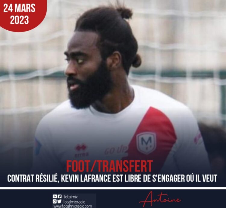 FOOT/TRANSFERT : KEVIN LAFRANCE QUITTE LE MOLFETTA CALCIO