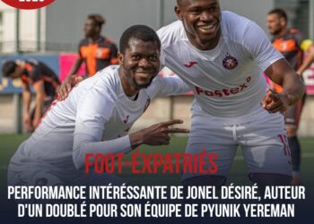 FOOT- ÉXPATRIÉS : UN DOUBLÉ DE JONEL DÉSIRÉ, PYUNIK YEREVAN ÉCRASE FC SHIRAK GUYOMRI