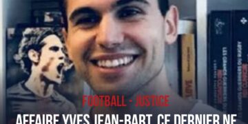 FOOTBALL- JUSTICE : AFFAIRE YVES JEAN-BART, CE DERNIER NE FAIT QUE RÊVER, SELON ROMAIN MOLINA !