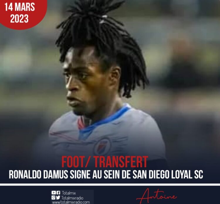 FOOTBALL – TRANSFERTS : RONALDO DAMUS REJOINT SAN DIEGO LOYAL AUX USA !