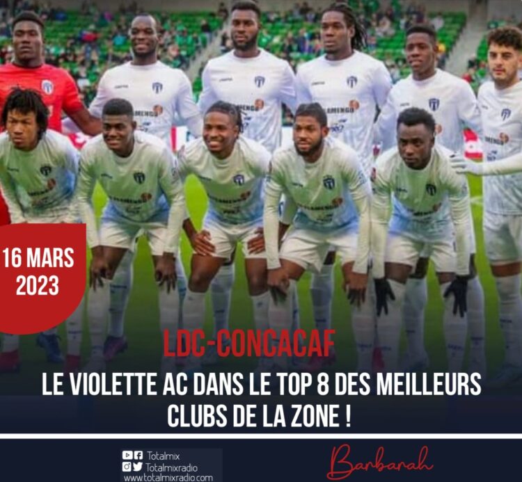 LCD CONCACAF : LE VIOLETTE AC DANS LE TOP 8 DES MEILLEURS CLUBS DE LA ZONE !