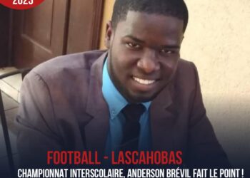 FOOTBALL – LASCAHOBAS : CHAMPIONNAT INTERSCOLAIRE, ANDERSON BRÉVIL FAIT LE POINT !