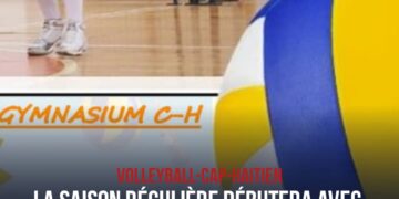 VOLLEYBALL-CAP HAÏTIEN / ENFIN LA SAISON VA DÉMARRER !
