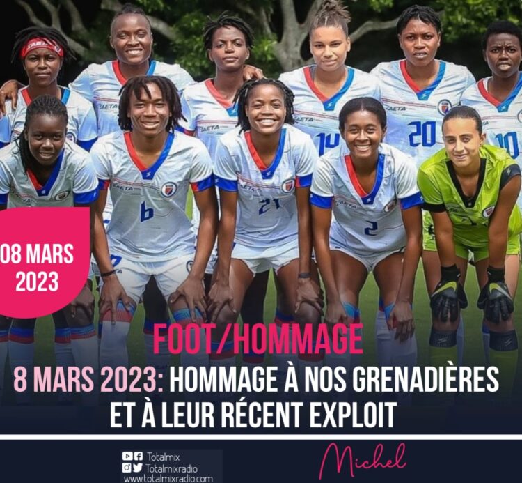 8 MARS 2023: HOMMAGE À NOS GRENADIÈRES ET À LEUR RÉCENT EXPLOIT