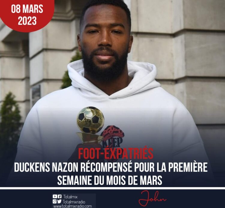 FOOT-EXPATRIÉS : DUCKENS NAZON ÉLU JOUEUR DE LA SEMAINE EN PARVA LIGA
