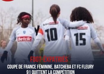 FOOT-EXPATRIÉS : PAS DE FINALE POUR FC FLEURY 91 ET BATCHEBA LOUIS