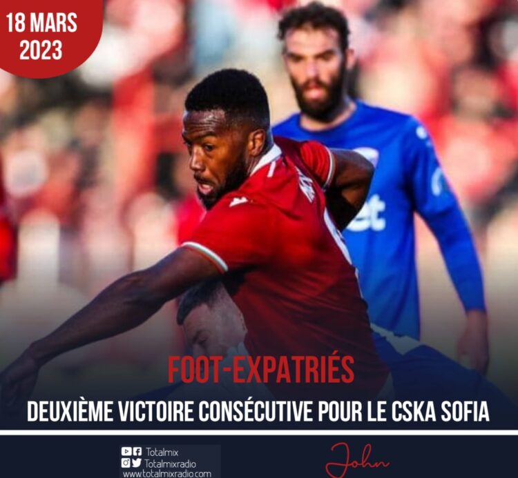 FOOT-EXPATRIÉS : LE CSKA SOFIA EMPOCHE TROIS POINTS À DOMICILE
