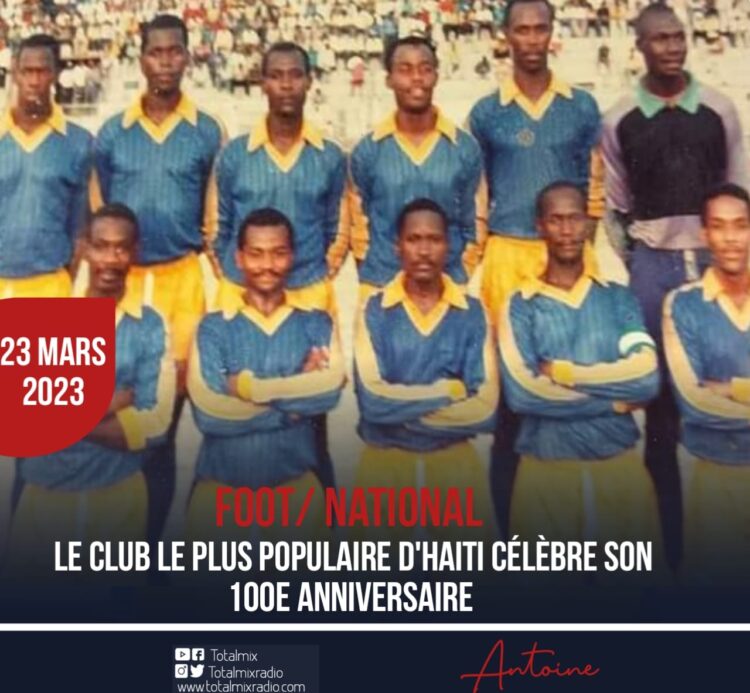 FOOT/ANNIVERSAIRE : LE RACING CLUB HAÏTIEN CENTENAIRE