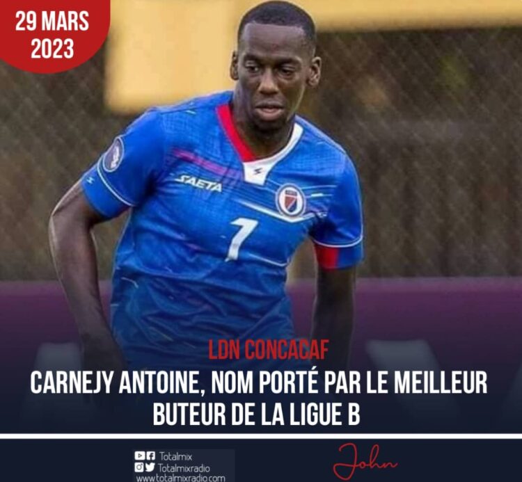 LDN CONCACAF : LE MEILLEUR BUTEUR DE LA LIGUE B EST HAÏTIEN