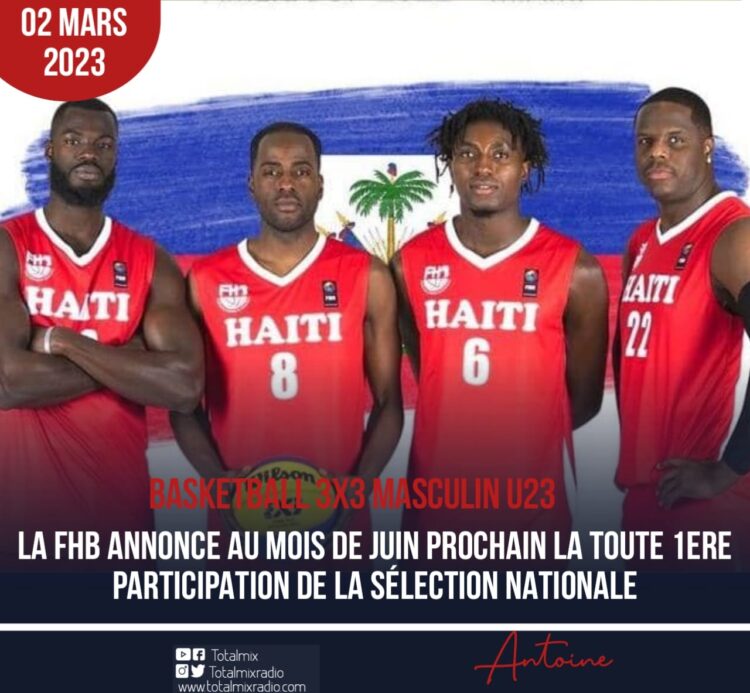 BASKET – COMPÉTITION : LE BASKETBALL 3X3 HAÏTIEN SERA PRÉSENT AUX JEUX DE LA RÉGION