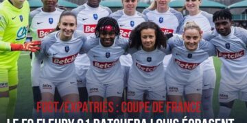 FOOT/EXPATRIÉS : COUPE DE FRANCE, FC FLEURY 91 AVANCE AVEC UN FESTIVAL DE BUT FACE AU FC NANTES