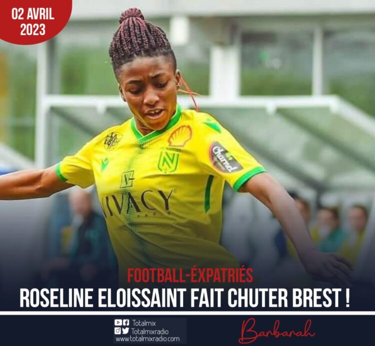 FOOTBALL : ROSELINE ELOISSAINT FAIT CHUTER BREST !