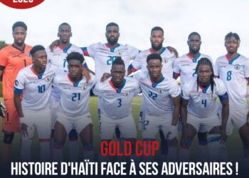GOLD CUP 2023 : HISTOIRE D&rsquo;HAÏTI FACE À SES ADVERSAIRES !